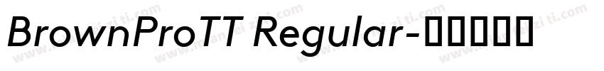 BrownProTT Regular字体转换